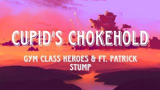 Gym Class Heroes Cupids Chokehold ft Patrick Stump Lyric Video [upl. by Otecina]