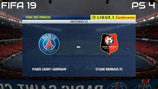 FIFA 19 PSG vs Stade Rennais FC Gameplay Ligue 1 Conforama 4K [upl. by Joanna]