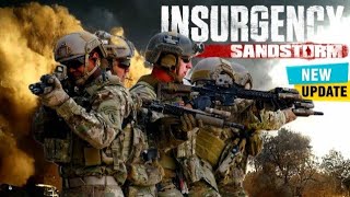 New Update  Insurgency Sandstorm  Consoles and PC [upl. by Ecenaj]