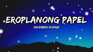 December Avenue  Eroplanong Papel Lyrics [upl. by Ellen906]