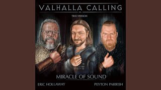 Valhalla Calling  Trio Version [upl. by Ataeb]