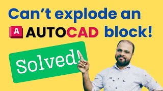 Cannot explode an AutoCAD block Solved [upl. by Ardnosal]