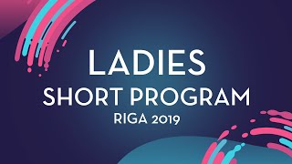 Regina Schermann HUN Ladies Short Program  Riga 2019 [upl. by Karb712]