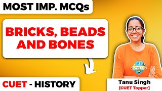 Bricks Beads and Bones Class 12 History Most Important MCQs for CUET [upl. by Goldshell221]