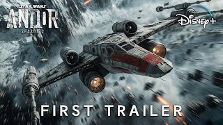 Andor Season 2 2025  First Trailer  Star Wars amp Disney  Diego Luna amp Ben Mendelsohn [upl. by Esoj210]