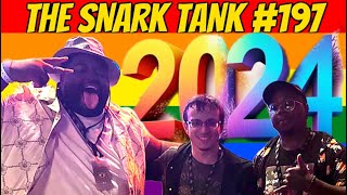 New Year New Gay  The Snark Tank Podcast 197 [upl. by Seaver360]