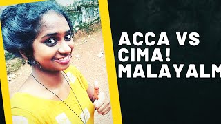 ACCA Vs CIMA  Which is better MALAYALAM ChinchusanthoshgradCMA [upl. by Redman]