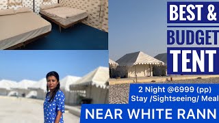 Rann Utsav Ep1  Best amp Budget Stay At Tent Near White Rann  6999 [upl. by Auguste]