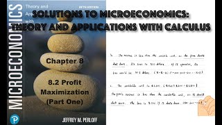 Solutions to 82 Profit Maximization Part One  Chapter 8  MicroeconomicsTheory and Applications [upl. by Gazo]