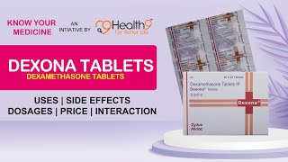 Dexona Tablet Uses Side Effects Price Dosage Review Prescription Consumption Dexamethasone IP 05 Mg [upl. by Dnalon]