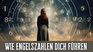 Wie Engelszahlen dich durch dein Leben führen [upl. by Ylicis163]