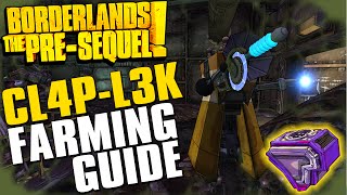 Borderlands The PreSequel CL4PL3K Complete Farming Guide  Legendary quot3DD1Equot [upl. by Nylevol]