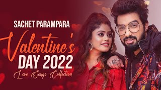 Sachet Parampara Valentines Day Song Collection 2022  Love Songs TuneLyrico [upl. by Vitus]