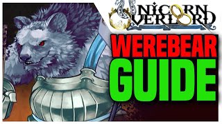 WEREBEAR Class Guide Unicorn Overlord [upl. by Assylla]