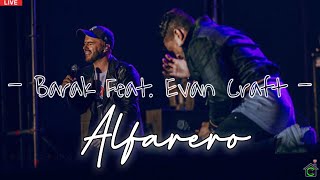 Barak ft Evan Craft  Alfarero  quotVideo Oficialquot  SHEKINAH LIVE [upl. by Nagaem]