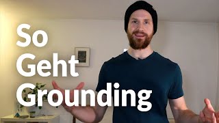 So geht Grounding  Wie wir geerdet bleiben  Bioenergetik Einführung Teil 2 [upl. by Ayisan]