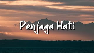 Nadhif Basalamah  Penjaga Hati Lirik  Mix Playlist [upl. by Ettennan78]