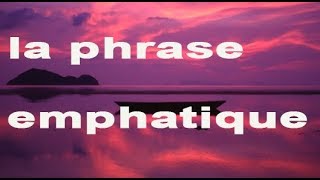 La forme emphatique  la phrase emphatique  شرح باللغة العربية [upl. by Imoin]