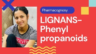 LIGNANSPHENYLPROPANOIDSBPHARM 5TH SEMESTERPHARMACOGNOSY lignan coumarins cinnamicacid [upl. by Onairda]