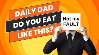 Daily Dad Nutrition Breakdown [upl. by Virgil770]