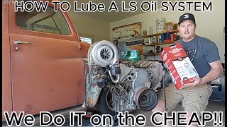 How to PrimeLube a LS oil system DIY [upl. by Nylirad552]