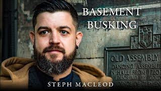 BASEMENT BUSKING  LIVE STREAM  STEPH MACLEOD [upl. by Anaed]