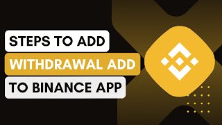 How To Add Withdrawal Address On Binance App [upl. by Vassaux441]