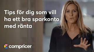 Tips för dig som vill ha ett bra sparkonto med ränta [upl. by Eaj573]