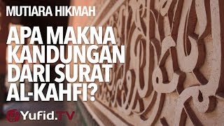 Apa Makna Kandungan Dari Surat AlKahfi  Ustadz DR Firanda Andirja MA [upl. by Clayborne]