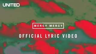 Mercy Mercy Official Lyric Video  Hillsong UNITED [upl. by Sinaj]