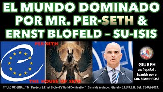 LA DOMINACIÓN DEL MUNDO POR MR PERSETH amp ERNST BLOFELD – ¿SuIsis controlando la Com Europea [upl. by Charmaine]