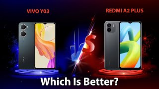 VIVO Y03 VS Redmi A2 Plus  Full Compersion [upl. by Arleen]