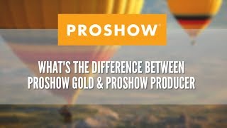 Whats the difference between ProShow Gold and ProShow Producer [upl. by Winonah587]