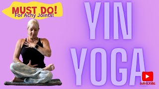 Best Yin Yoga for Achy Joints MUST DO Yin yoga yinyoga 360strongwomen [upl. by Tabb]