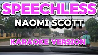 SPEECHLESS NAOMI SCOTT KARAOKE [upl. by Eelana]