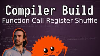 Building a Compiler  Shuffling Registers for Optimized Function Calls [upl. by Clorinde]