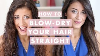 How to BlowDry Your Hair Straight StepbyStep [upl. by Hsotnas]