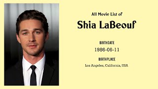 Shia LaBeouf Movies list Shia LaBeouf Filmography of Shia LaBeouf [upl. by Georgi]