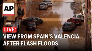 LIVE View from Spains Valencia after flash floods killed at least 72 [upl. by Yelrahc]