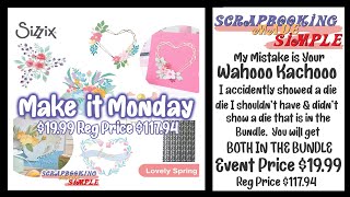 Make It Monday Featuring a 1999 Sizzix Bundle Valued at 11794 with Exclusive Sizzix Luster Wax [upl. by Ace]