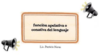 Función del lenguaje Apelativa o conativa [upl. by Vano]