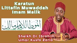 045Muwaddah Imam MalikDr Ibrahim Umar Kusfa Zaria [upl. by Giavani11]