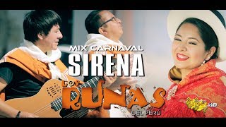 Los Runas  Mix carnaval sirena  vídeo clip oficial 2018  Tarpuy Producciones [upl. by Chrisse561]