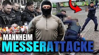 ATTENTAT in MANNHEIM  EX SEK Beamter reagiert  KUNI [upl. by Anirdua]