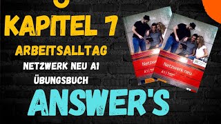 chapter 7 arbeitsalltag answers  netzwerk neu A1 Answers  übungsbuch  kapital 7  GC49 [upl. by Ahsial]