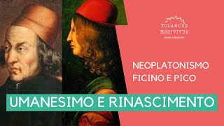 Neoplatonismo Ficino e Pico  Umanesimo e Rinascimento 6 [upl. by Leyla]