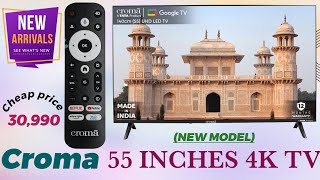 croma 55 inches 4K Ultra HD LED Google TV with Dolby Audio full details croma ratantata [upl. by Lia]