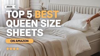 Top 5 Best Queen Size Bed Sheets On Amazon Reviews in 2024 [upl. by Accebar]