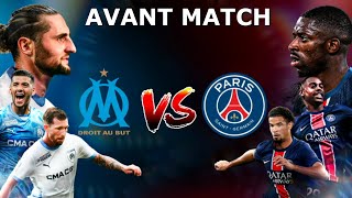 AVANT MATCH OM  PSG  GROUPE COMPO TOUT SAVOIR OMPSG [upl. by Deste627]