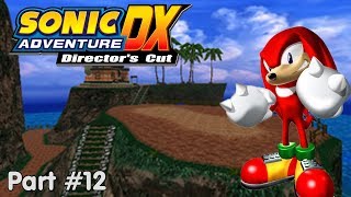 Slim Plays Sonic Adventure DX  12 Knuckles is Dumb [upl. by Frye]